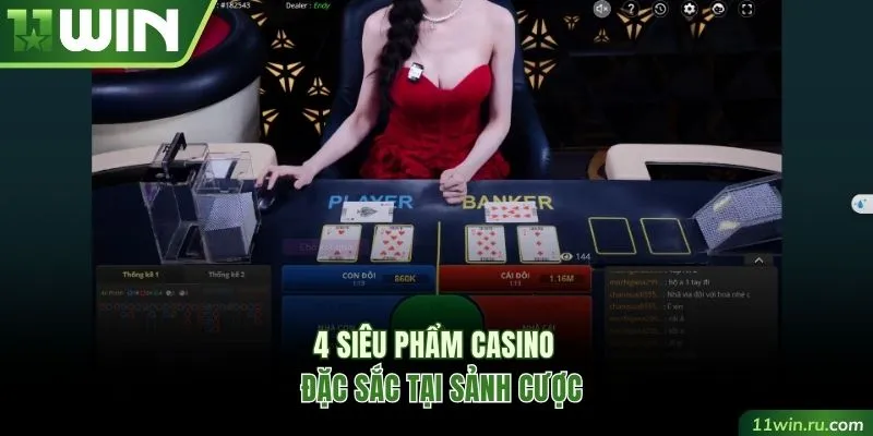 4 siêu phẩm casino đặc sắc tại sảnh cược