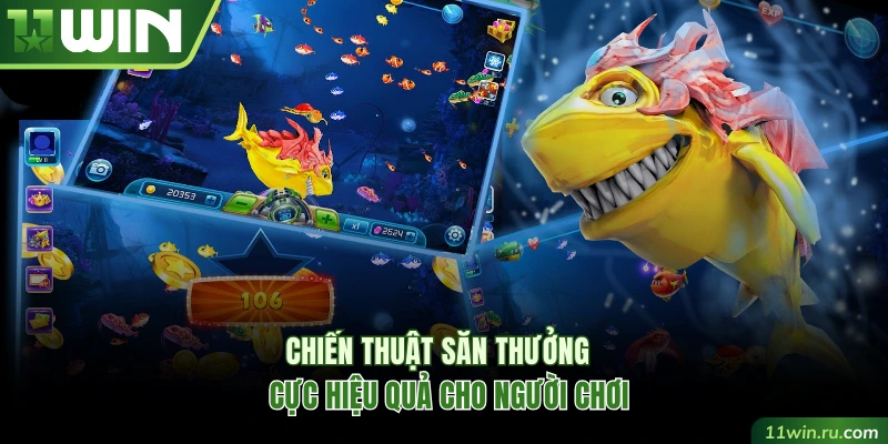 Chiến thuật săn thưởng cực hiệu quả cho người chơi