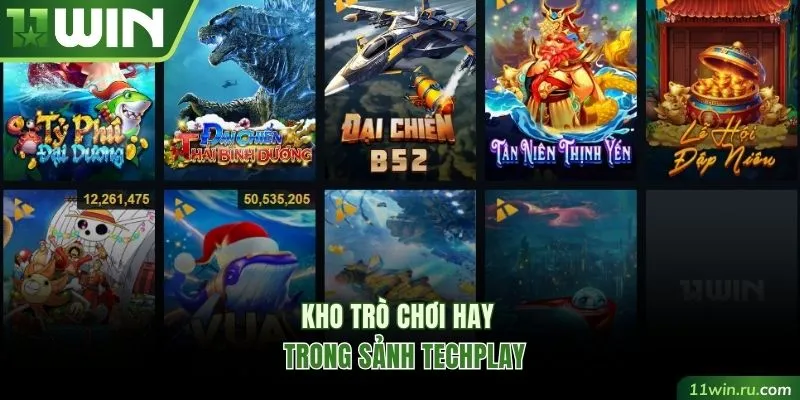 Kho trò chơi hay trong sảnh TechPlay