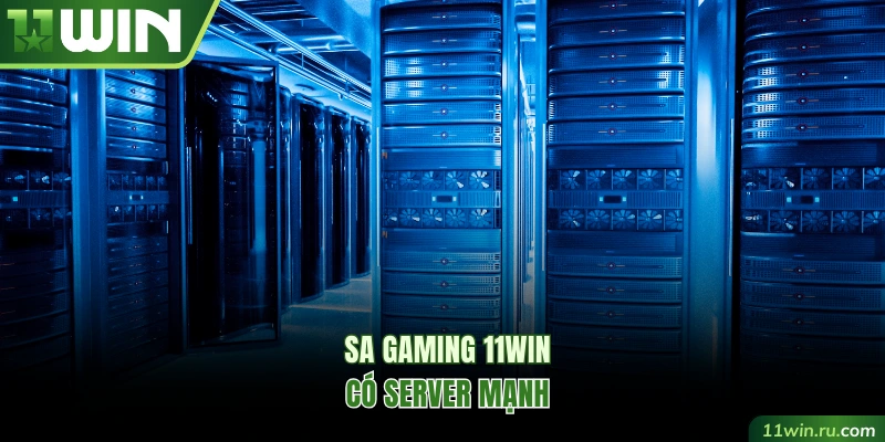 SA Gaming 11WIN có server mạnh