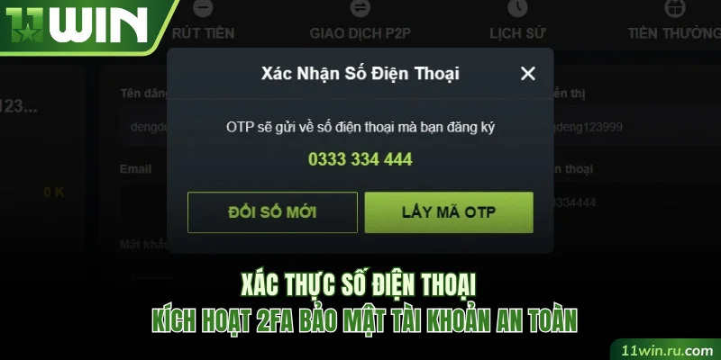 Xác thực số điện thoại sau khi đăng ký 11WIN
